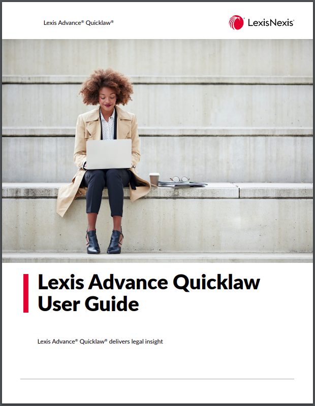 Lexis Advance Quicklaw User Guide